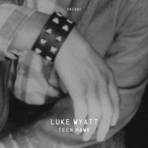 Wyatt Luke - Teen Hawk i gruppen CD / Rock hos Bengans Skivbutik AB (612446)