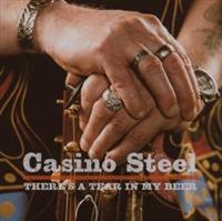 Casino Steel - There Is A Tear In My Beer i gruppen CD / Norsk Musikkk,Pop-Rock hos Bengans Skivbutik AB (612679)