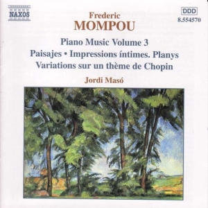 Mompou Federico - Piano Music Vol 3 i gruppen VI TIPSER / Julegavetips CD hos Bengans Skivbutik AB (612776)