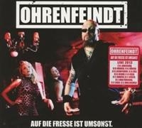 OHRENFEINDT - AUF DIE FRESSE IST UMSONST i gruppen CD / Metal,Pop-Rock hos Bengans Skivbutik AB (613233)