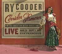 RY COODER & CORRIDOS FAMOSOS - LIVE IN SAN FRANCISCO i gruppen CD hos Bengans Skivbutik AB (613290)