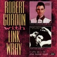 Gordon Robert / Link Wray - Robert Gordon W. Link Wray/Fresh Fi i gruppen VI TIPSER / Julegavetips CD hos Bengans Skivbutik AB (615616)