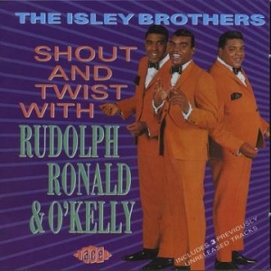 Isley Brothers - Shout And Twist With Rudolph, Ronal i gruppen CD / Pop-Rock,RnB-Soul hos Bengans Skivbutik AB (615864)