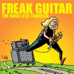 Ia Eklundh Mattias - Freak Guitar-The Road Less Traveled i gruppen CD / Metal/ Heavy metal hos Bengans Skivbutik AB (616824)