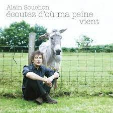 Alain Souchon - Écoutez D'où Ma Peine Vient i gruppen CD / Elektroniskt,Fransk Musikkk,World Music hos Bengans Skivbutik AB (617652)