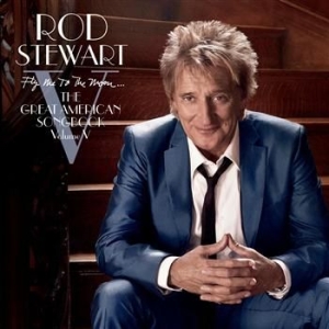 Stewart Rod - Fly Me To The Moon...The Great American Songbook Volume V i gruppen CD / Pop-Rock,Annet hos Bengans Skivbutik AB (620330)