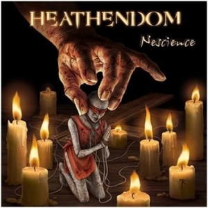 Heathendom - Nescience i gruppen CD / Metal/ Heavy metal hos Bengans Skivbutik AB (620441)