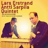 Lars Erstrand-Antti Sarpial Qu - Jazz On The Platform In The i gruppen cdonuppdat / CDON Jazz Klassisk NX hos Bengans Skivbutik AB (621567)