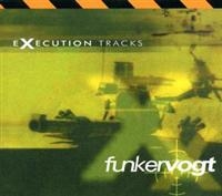 Funker Vogt - Execution Tracks i gruppen CD / Pop-Rock,Svensk FolkeMusikkk hos Bengans Skivbutik AB (621595)