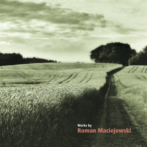 Maciejewski Roman - Works By Roman Maciejewski i gruppen Externt_Lager / Naxoslager hos Bengans Skivbutik AB (623303)