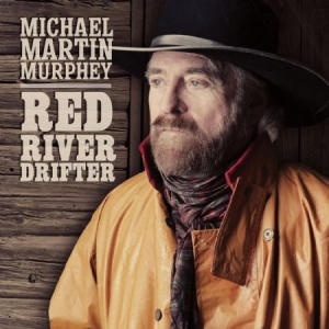 Murphy Michael Martin - Red River Drifter i gruppen CD / Country hos Bengans Skivbutik AB (624130)