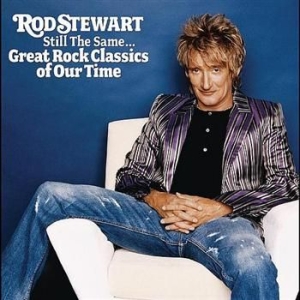 Stewart Rod - Still The Same... Great Rock Classics Of Our Time i gruppen CD / Pop-Rock,Annet hos Bengans Skivbutik AB (624962)