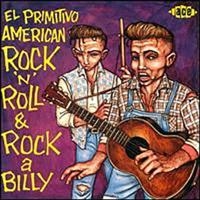 Various Artists - El Primitivo - American R'n'r/Rocka i gruppen CD hos Bengans Skivbutik AB (625018)