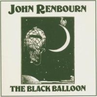 John Renbourn - The Black Balloon i gruppen CD / Elektroniskt,Svensk FolkeMusikkk hos Bengans Skivbutik AB (626664)