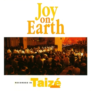 Taizé - Joy On Earth i gruppen CD / Klassisk,Annet hos Bengans Skivbutik AB (627355)