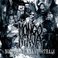 Mongo Ninja - Nocturnal Neanderthals i gruppen CD / Metal,Norsk Musikkk hos Bengans Skivbutik AB (627491)