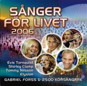 Various Artists - Sånger För Livet 2006 i gruppen Externt_Lager / Naxoslager hos Bengans Skivbutik AB (627545)