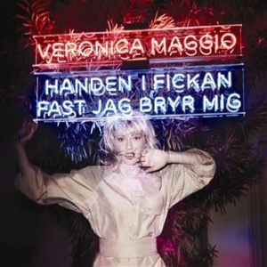 Veronica Maggio - Handen I Fickan Fast Jag Bryr Mig i gruppen CD / Pop-Rock,Svensk Musikkk hos Bengans Skivbutik AB (628206)