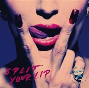 Hardcore Superstar - Split Your Lip i gruppen Labels / Gain hos Bengans Skivbutik AB (628492)