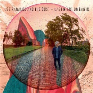 Lee Ranaldo And The Dust - Last Night On Earth i gruppen VI TIPSER / Julegavetips CD hos Bengans Skivbutik AB (629775)