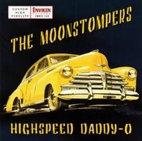 Moonstompers - Highspeed Daddy-O i gruppen CD / Pop-Rock hos Bengans Skivbutik AB (629823)