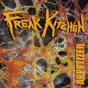 Freak Kitchen - Appetizer i gruppen CD / Metal/ Heavy metal hos Bengans Skivbutik AB (630325)