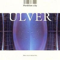 Ulver - Perdition City i gruppen CD / Metal hos Bengans Skivbutik AB (630421)