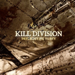 Kill Division - Destructive Force i gruppen CD / Metal/ Heavy metal hos Bengans Skivbutik AB (630597)