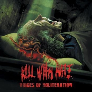 Kill With Hate - Voices Of Obliteration i gruppen CD / Metal/ Heavy metal hos Bengans Skivbutik AB (630882)