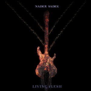 Nader Sadek - Living Flesh (Cd+Dvd) i gruppen CD hos Bengans Skivbutik AB (631116)