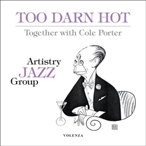 Artistry Jazz Group - Too Darn Hot - Together With Cole P i gruppen cdonuppdat / CDON Jazz Klassisk NX hos Bengans Skivbutik AB (631173)