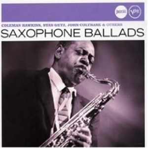 Various Artists - Saxophone Ballads i gruppen CD / Jazz/Blues hos Bengans Skivbutik AB (631689)