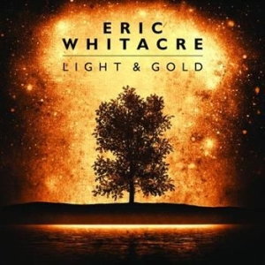 Whitacre Eric - Light & Gold i gruppen VI TIPSER / Julegavetips CD hos Bengans Skivbutik AB (634011)