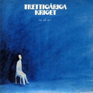 Trettioåriga  Kriget - Hej På Er i gruppen CD / Pop-Rock hos Bengans Skivbutik AB (634978)