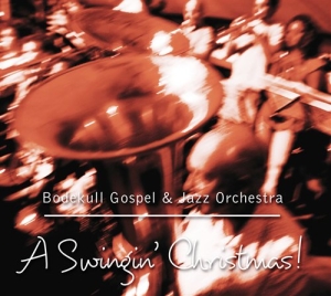 Bodekull Gospel & Jazz Orchestra - A Swinging Christmas! i gruppen VI TIPSER / Julemusikk på Vinyl & CD hos Bengans Skivbutik AB (635715)