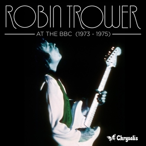 Robin Trower - At The Bbc 1973-1975 i gruppen CD / Blues,Jazz,Pop-Rock hos Bengans Skivbutik AB (636359)