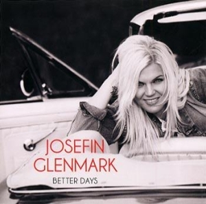 Glenmark Josefin - Better Days i gruppen CD / Pop hos Bengans Skivbutik AB (637014)