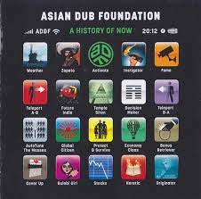 Asian Dub Foundation - A History Of Now i gruppen CD / Dans/Techno hos Bengans Skivbutik AB (637048)