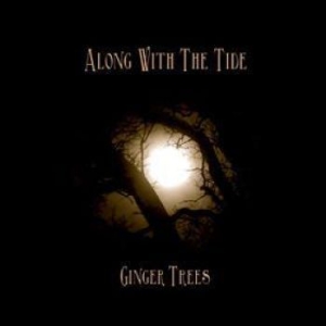 Ginger Trees - Along With The Tide i gruppen CD / Rock hos Bengans Skivbutik AB (640059)