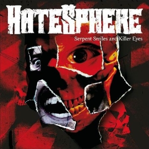 Hatesphere - Serpent Smiles And Killer Eyes (Cd+ i gruppen CD / Metal/ Heavy metal hos Bengans Skivbutik AB (641678)