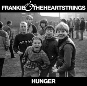 Frankie & The Heartstrings - Hunger i gruppen CD / CD Punk hos Bengans Skivbutik AB (641778)