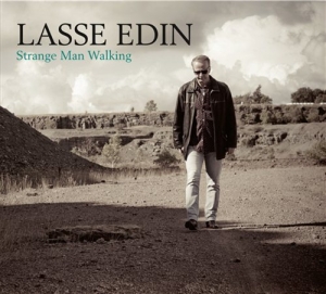 Lasse Edin - Strange Man Walking i gruppen CD / Pop-Rock,Annet hos Bengans Skivbutik AB (642645)