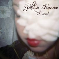 Golden Kanine - Oh Woe i gruppen VI TIPSER / Julegavetips CD hos Bengans Skivbutik AB (643249)