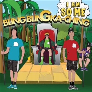 I Am So Me - Bling Bling Ka-Ching i gruppen CD / Rock hos Bengans Skivbutik AB (643327)