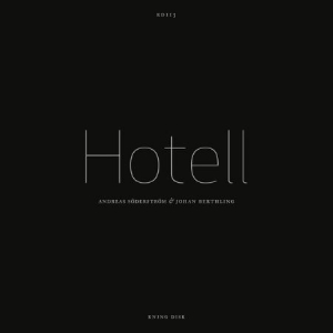 Söderström Andreas & Johan Berthlin - Hotell i gruppen CD / Pop-Rock hos Bengans Skivbutik AB (643498)