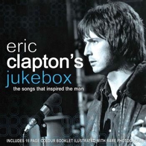 Clapton Eric Jukebox - Eric Claptons Jukebox (Songs That I i gruppen VI TIPSER / Julegavetips CD hos Bengans Skivbutik AB (643872)