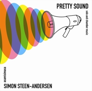 Simon Steen-Andersen - Pretty Sound - Solo & Chamber Music i gruppen CD hos Bengans Skivbutik AB (644246)