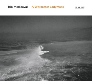 Trio Mediaeval - A Worcester Ladymass i gruppen Externt_Lager / Naxoslager hos Bengans Skivbutik AB (644250)