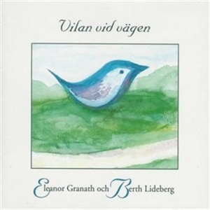 Granath Eleanor / Lideberg Berth - Vilan Vid Vägen i gruppen Externt_Lager / Naxoslager hos Bengans Skivbutik AB (645218)