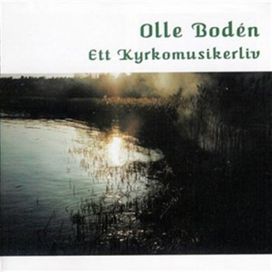 Boden Olle - Ett Kyrkomusikerliv i gruppen VI TIPSER / Julegavetips CD hos Bengans Skivbutik AB (645334)